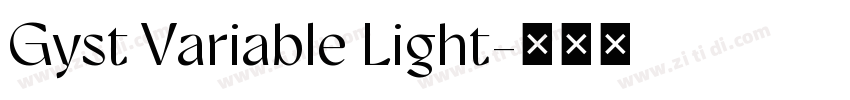 Gyst Variable Light字体转换